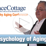 Grace Cottage Healthy Aging - Psychology of Aging Well - 2016